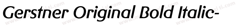 Gerstner Original Bold Italic字体转换